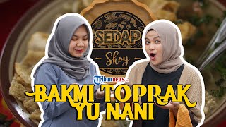 SEDAP SKOY - Gurihnya Bakmi Toprak Yu Nani di Solo, Ada 12 item dengan Kombinasi Rasa yang Pas