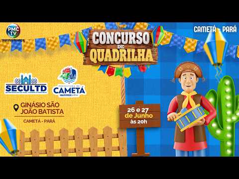 🔴Ao Vivo🔴 Primeira Noite | Concurso de Quadrilha Municipal de Cametá 2026. - Org Secultd