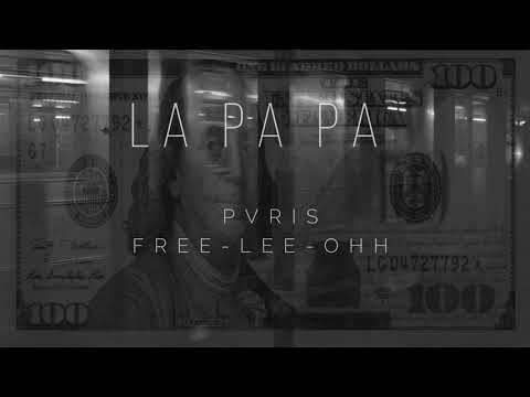 PVRIS x Free-Lee-Ohh - La Pa Pa (prod. PVRI$ MU$IC) 2019