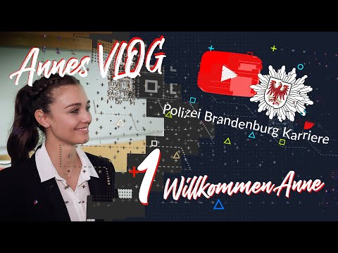 Annes VLOG - 1 Willkommen Anne // POLIZEIKARRIERE