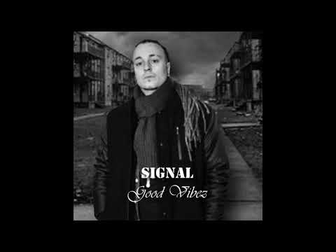Signal - Good Vibez (2020)