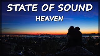 State Of Sound | Heaven 2017 (Lyric Video)