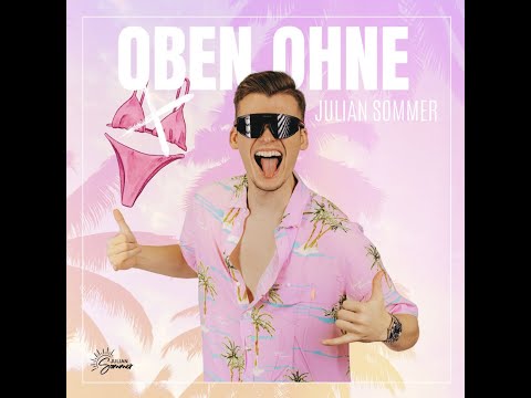 Julian Sommer - Oben ohne