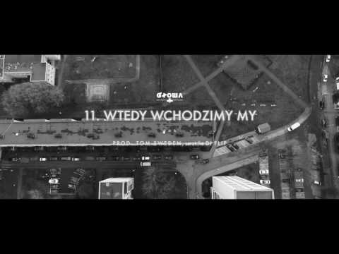 11. Głowa PMM - Wtedy wchodzimy my (prod. Tom Sweden) skrecze Dj Flip