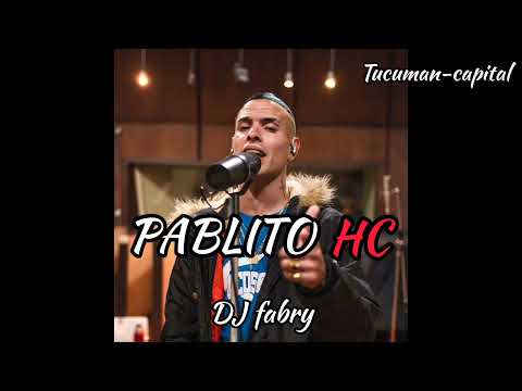 PABLITO HC - Set Live - DJ Fabry Tucumán®