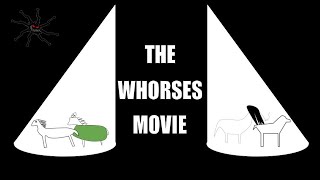 WHORSES THE MOVIE
