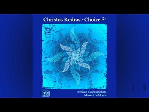 Christos Kedras - Choice (Graham Sahara remix)