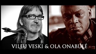 Ola Onabule & Villu Veski - The Afrostonians Project