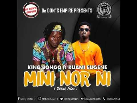 KiBoBwoy ft KUAMI EUGENE # MINI NOR NI