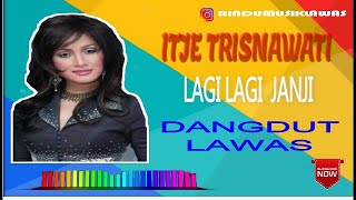 Download lagu ITJE TRISNAWATI LAGI LAGI JANJI... mp3