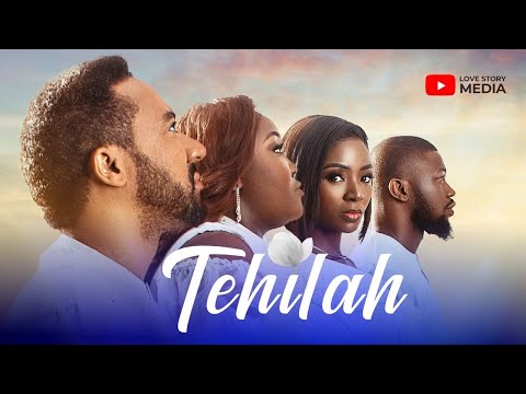 TEHILAH - Faith-based Movie Starring Stan Nze, Blessing Obasi, Majid Michel & Ivie Okujaye (TEHILA)