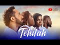TEHILAH Faith Based Movie Starring Stan Nze Blessing Obasi Majid Michel Ivie Okujaye TEHILA