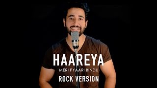 Haareya Song | Meri Pyaari Bindu | Rock Version | Ayushmann | Arijit Singh | By Madhav Mahajan
