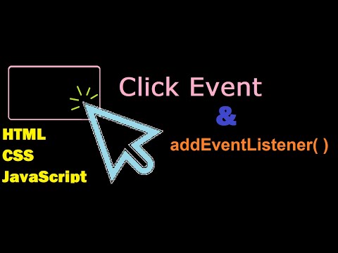 Click Event and addEventListener in Javascript | HTML CSS JS tutorial | #HC004