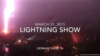preview picture of video 'Lightning Show 3/31/2015 in Germantown TN'