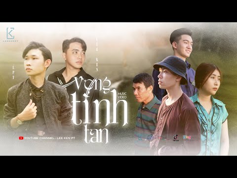 Vọng tình tan - Lee Ken
