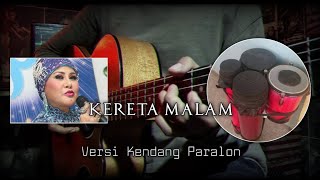 Download lagu Kereta Malam || Versi Kendang Paralaon || Cover Instrument mp3