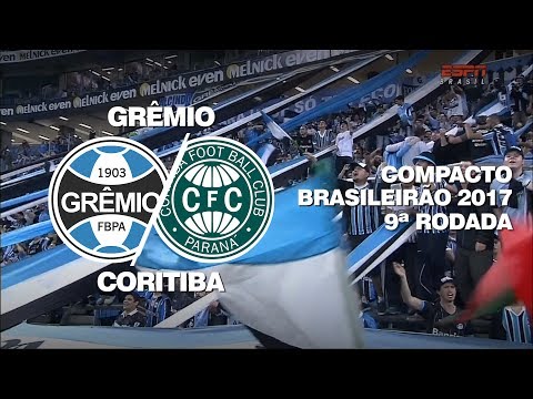 Grêmio 2-0 Coritiba - Brasilerão 2017 - 9ª Rodada