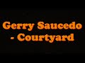 Courtyard (Olivia Tremor Control) - Gerry Saucedo