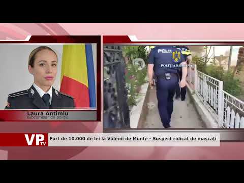 Furt de 10.000 de lei la Vălenii de Munte – Suspect ridicat de mascați