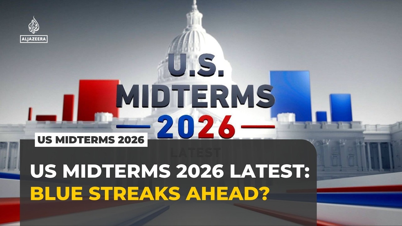 US Midterms 2026 Latest : Blue streaks ahead?