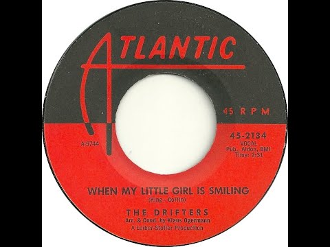 THE DRIFTERS - When My Little Girl Is Smiling