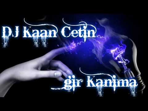 Dj Kaan Çetin - Gir Kanıma (Remix2014(Hızlılar))