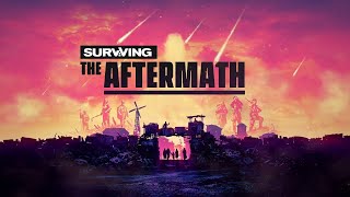 Surviving the Aftermath (ROW) (PC) Steam Key GLOBAL