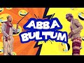 WAY KESSUMMA Draama Abbaa Bultum Funny Haarawa Part 3 2020