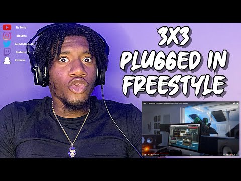 (3x3) E1 X DRILLA X ZT #AFG​ - Plugged In W/Fumez The Engineer (AMERICAN REACTION)