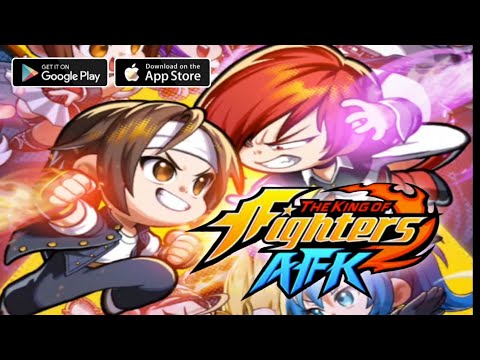 THE KING OF FIGHTERS AFK Gameplay Android IOS - Official Release - YouTube