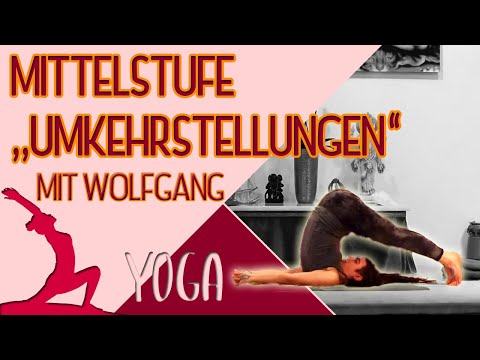 Yoga Vidya "Umkehrhaltungen" mit Wolfgang - Grundreihe Mittelstufe Live - 16:15 Uhr 22.02.2021