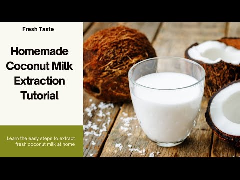Ultimate Guide to Extracting Coconut Milk at Home | Step-by-Step Tutorial