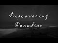 "Discovering Paradise" by Danielle Rose - OFFICIAL LYRIC VIDEO