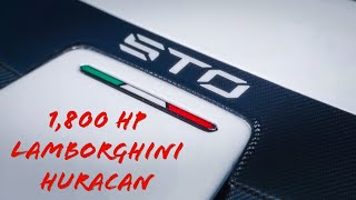 1,800 HP Lamborghini Huracan STO