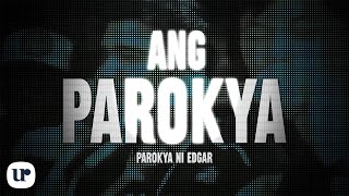 Parokya Ni Edgar - Ang Parokya (Official Lyric Video)