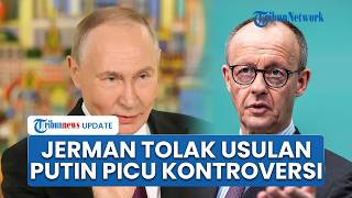 Jerman Tolak Mentah-mentah Usulan Putin soal Delegasi Negosiasi, Hubungan Uni Eropa & Rusia Tegang