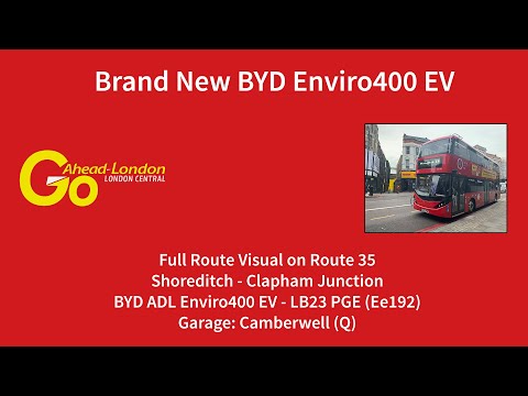 FRV | 35  - Shoreditch to Clapham Junction | Brand New BYD Enviro400 EV | Ee192 (LB23PGE)