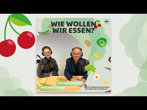 Folge 5 | Bunt und gesund! – die neuen lebensmittelbezogenen Ernährungsempfehlungen der DGE