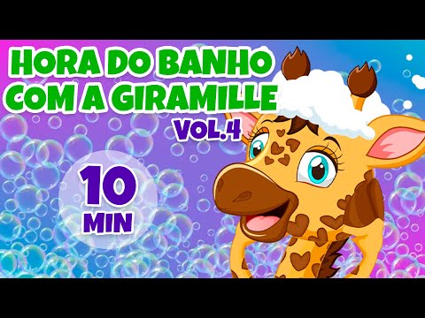 Hora do Banho com a Giramille Vol. 4 - Giramille 10 min | Desenho Animado Musical