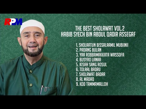 Habib Syech Bin Abdul Qodir Assegaf - The Best Sholawat Vol. 2 (Full Album Stream)