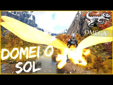 Ark Omega T2 Ep.40: DOMEI O DINO DO SOL