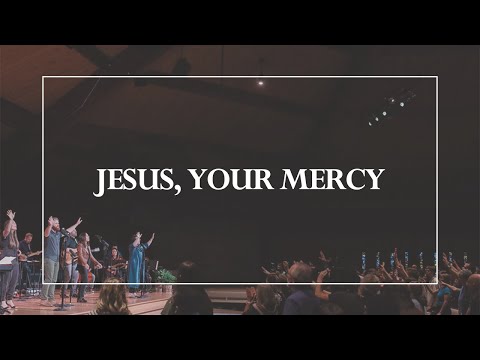 Thumbnail for Jesus, Your Mercy video