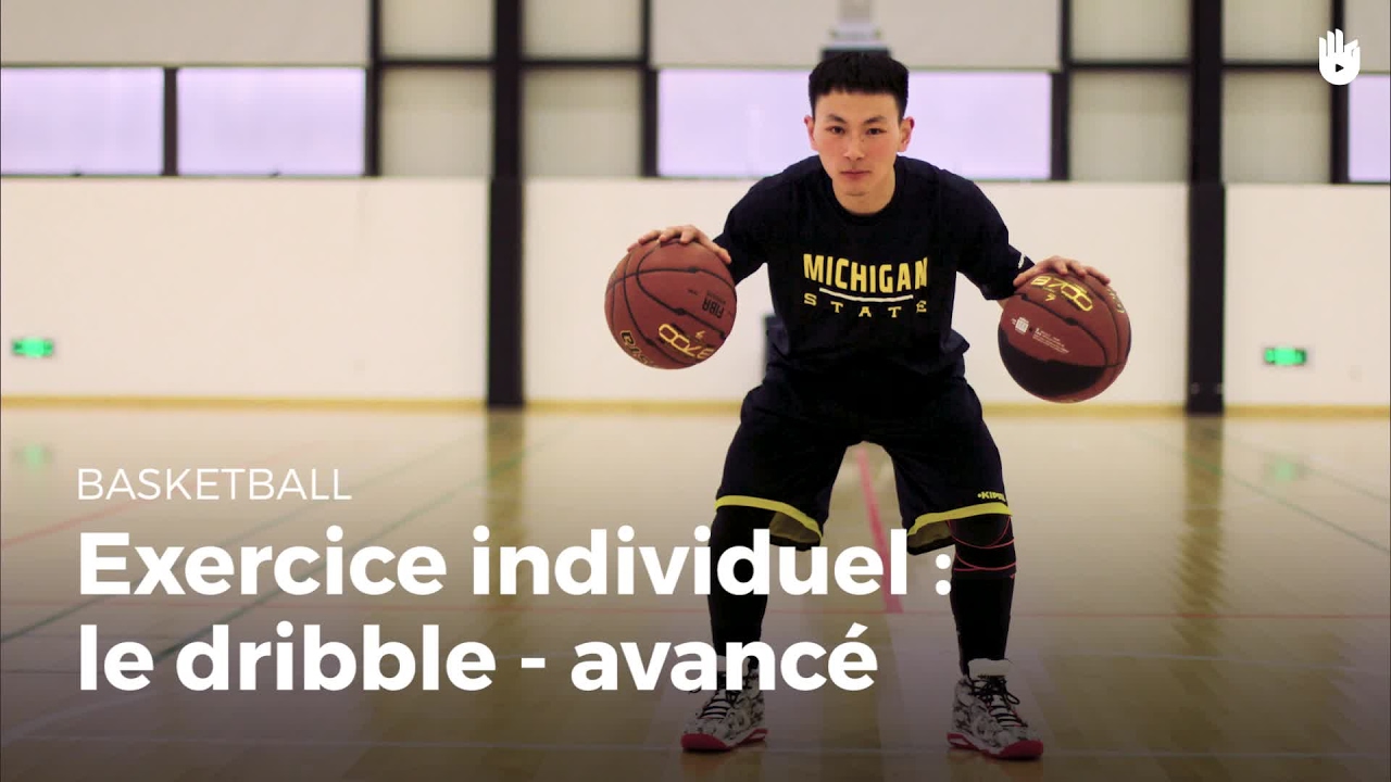 Exercice individuel le dribble, niveau avancé Débuter et progresser