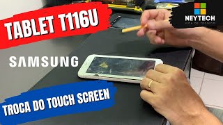 TABLET SAMSUNG T116U - Como trocar o touchscreen