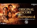 Aranmanai 4 Original Score Sundar C Tamannaah Raashii Khanna Hiphop Tamizha