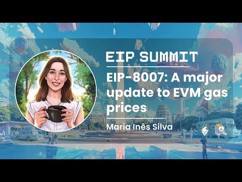 EIP-8007: A major update to EVM gas prices with Maria Inês Silva | Devconnect 2025 preview
