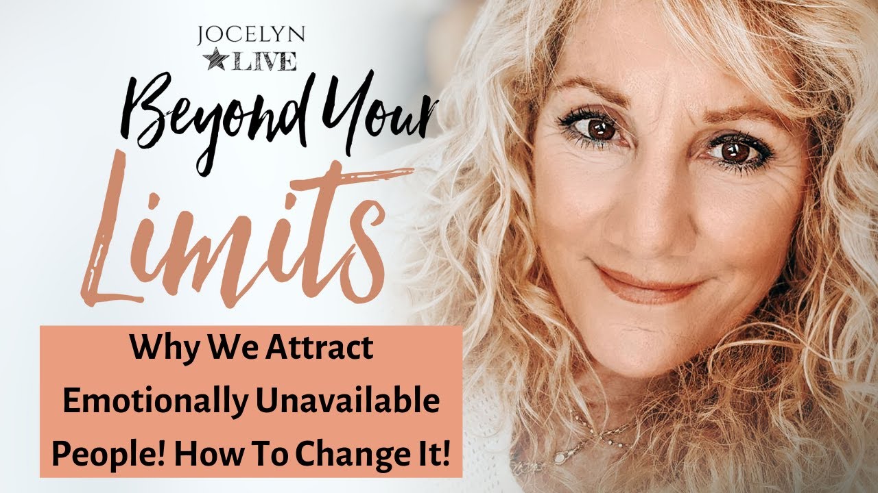 Why We Attract Emotionally Unavailable People! How To Change It!