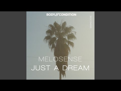 Just A Dream (Original Mix)