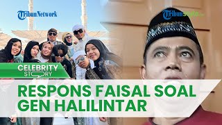 Gen Halilintar Disebut Jadi Penyebab Fuji dan Thariq Halilintar Putus, Haji Faisal Ikut Buka Suara